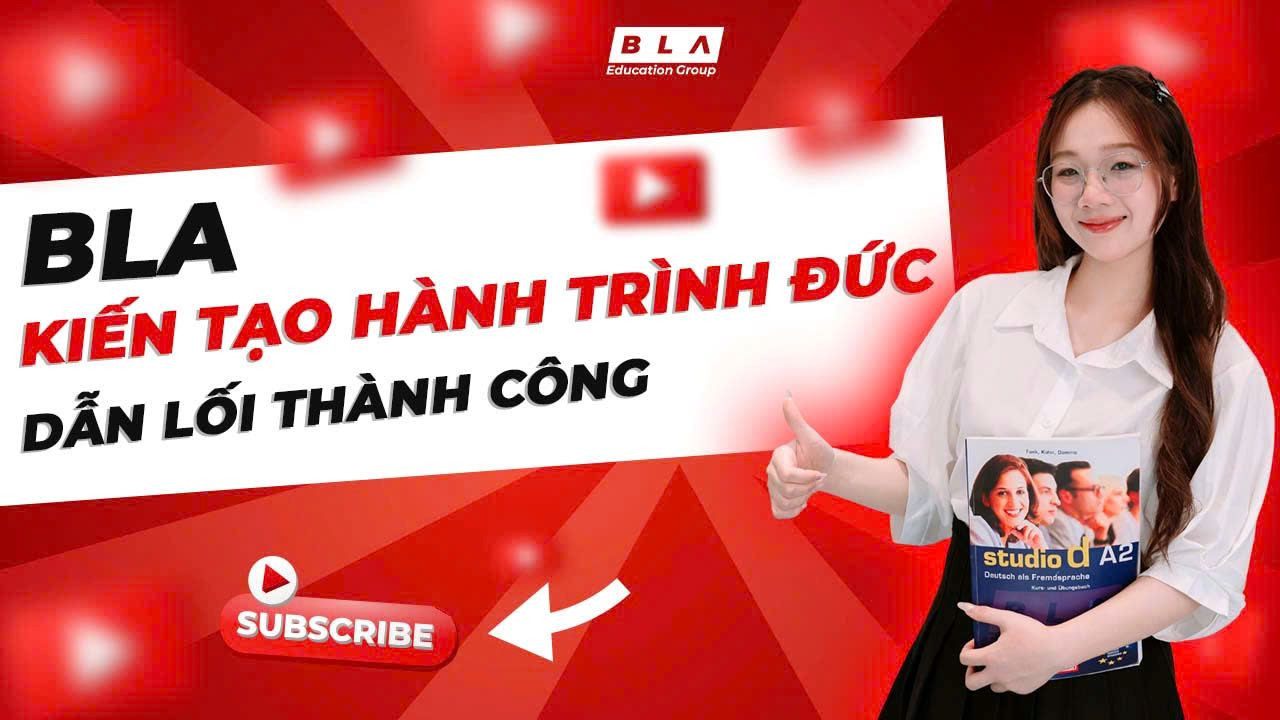 Du học đại học Đức cùng Tập đoàn giáo dục BLA